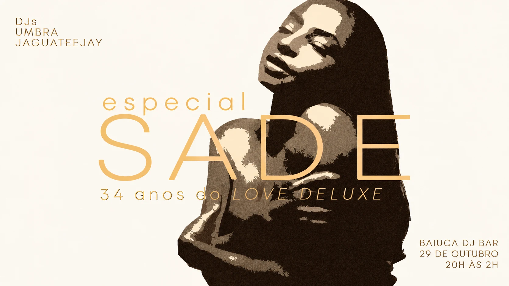 Especial Sade Love Deluxe 34 Anos No Baiuca Dj Bar