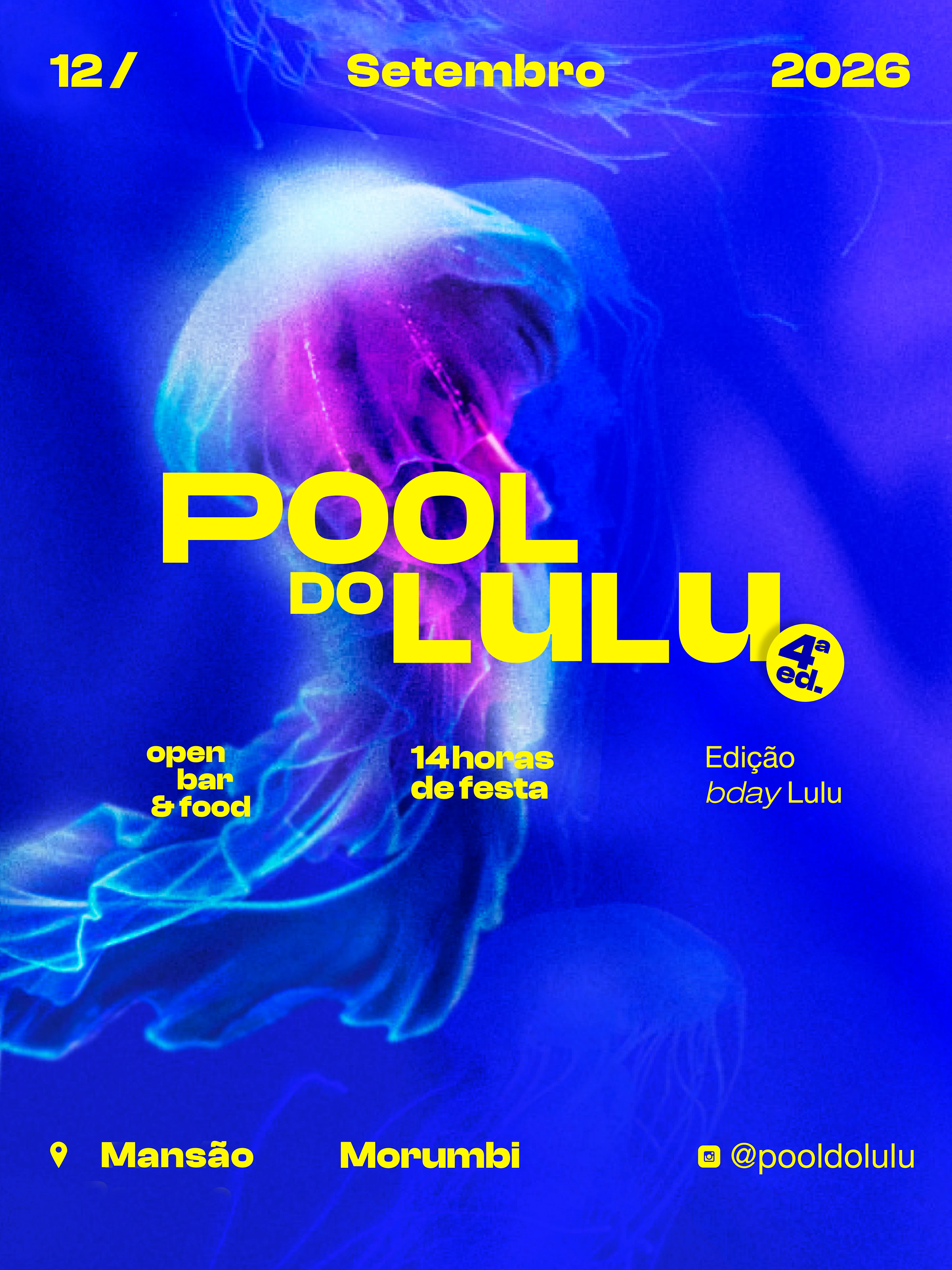 Pool Do Lulu · 4ª Edição