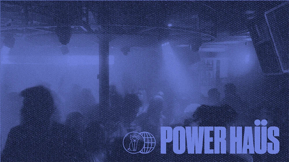 Power Haüs W/ Rob Dowell & Nãn