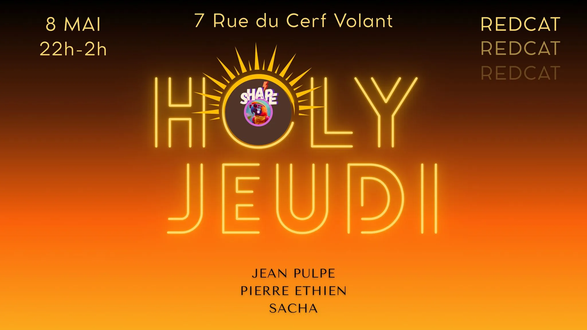 Holy Jeudi @Redcat   X   Shape