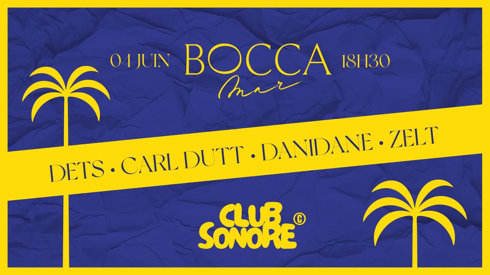 Club Sonore & Friends X Bocca Mar Plage X Mercredi 4 Juin