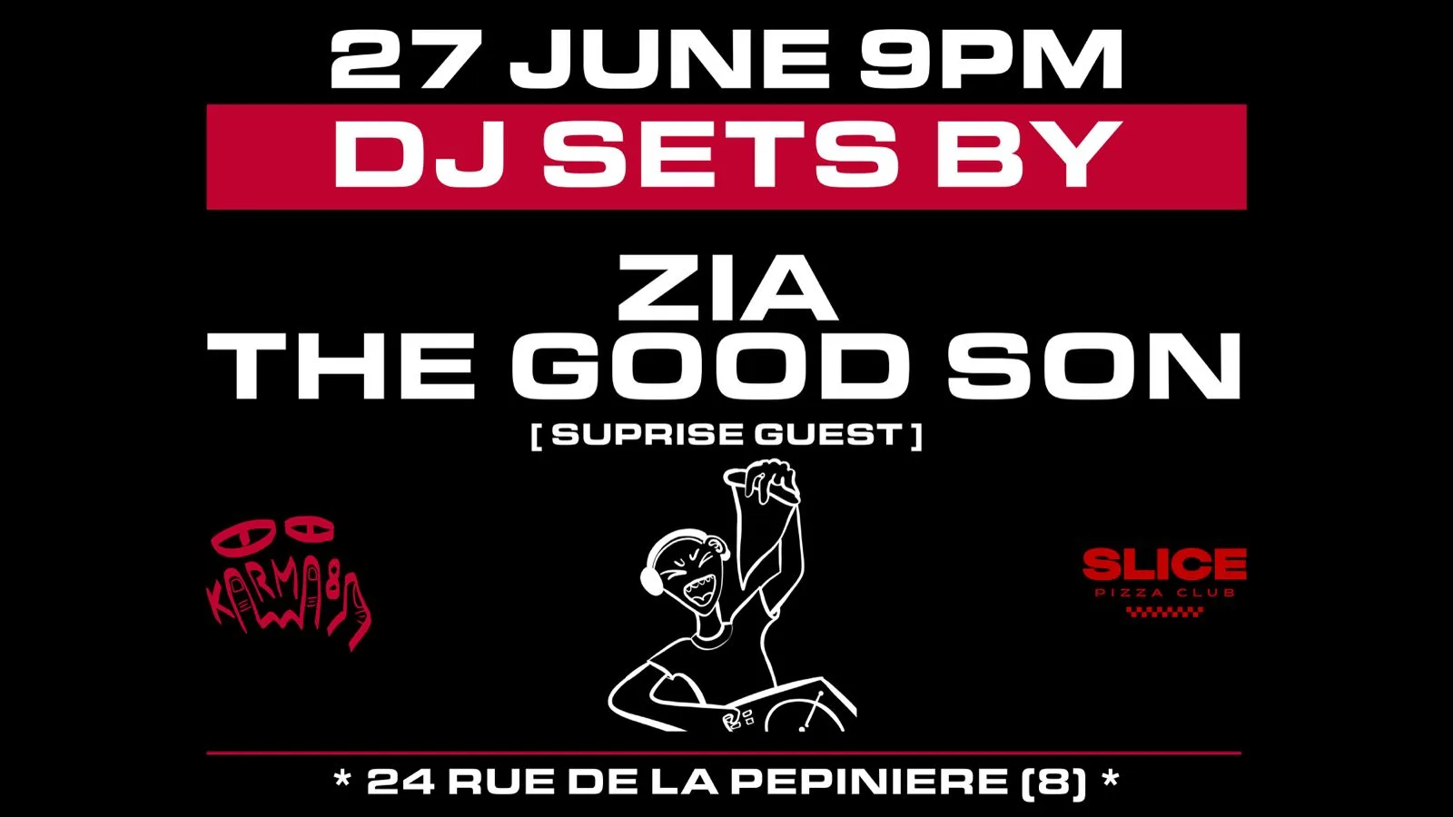 Karma8a Invites Zia & The Good Son @ Slice Pizza Club