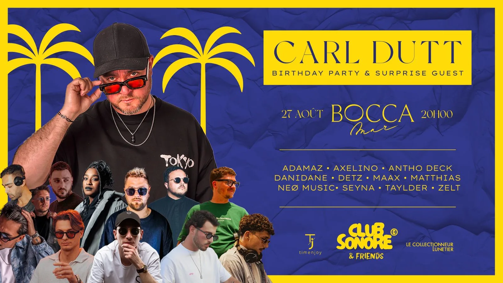 Club Sonore - Birthday Carl Dutt &  Guest - 27.08
