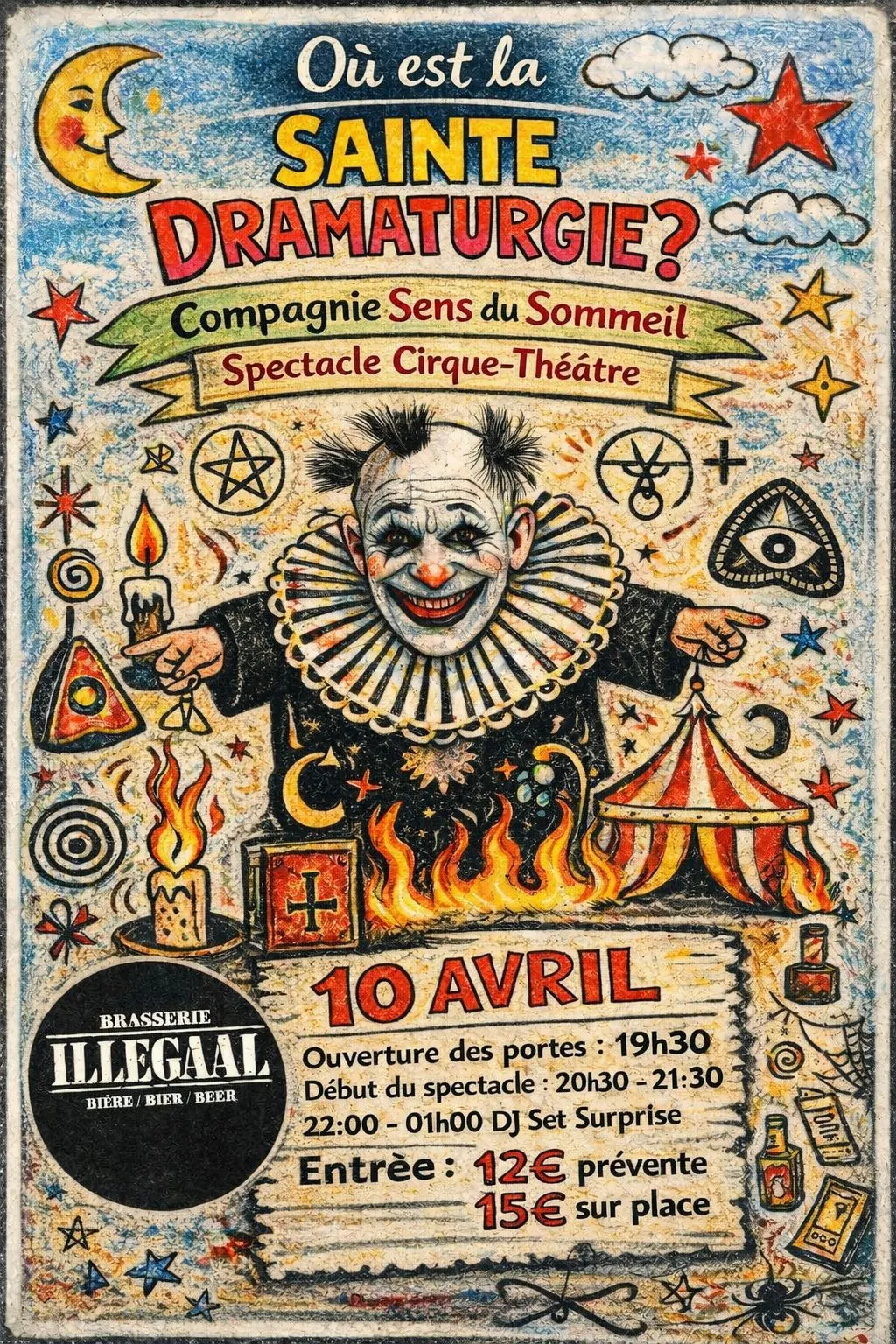 Où Est La Sainte Dramaturgie ? Cirque-Théâtre & After Party
