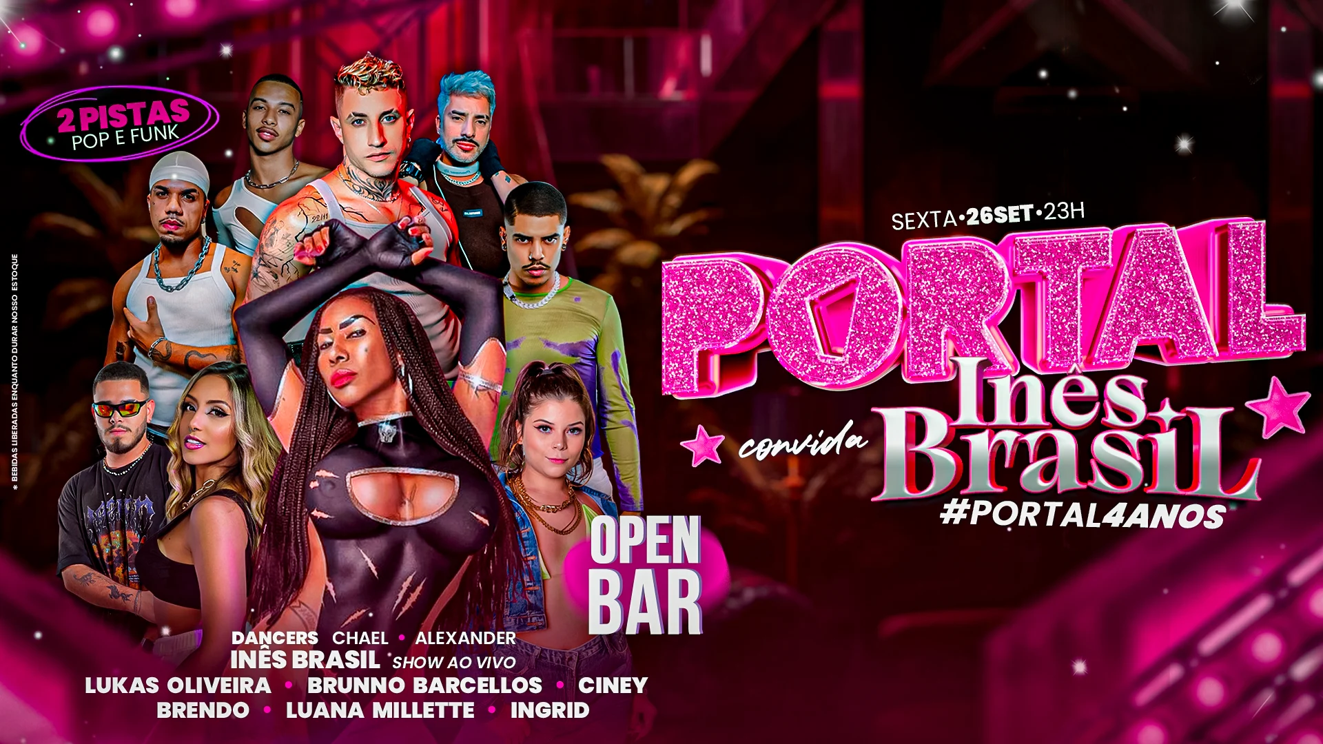 Portal 4 Anos • Sexta • Inês Brasil - Mega Open Bar