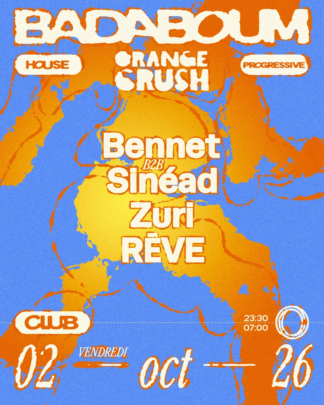 Club — Orange Crush: Bennet B2b Sinéad, Zuri, Rēve