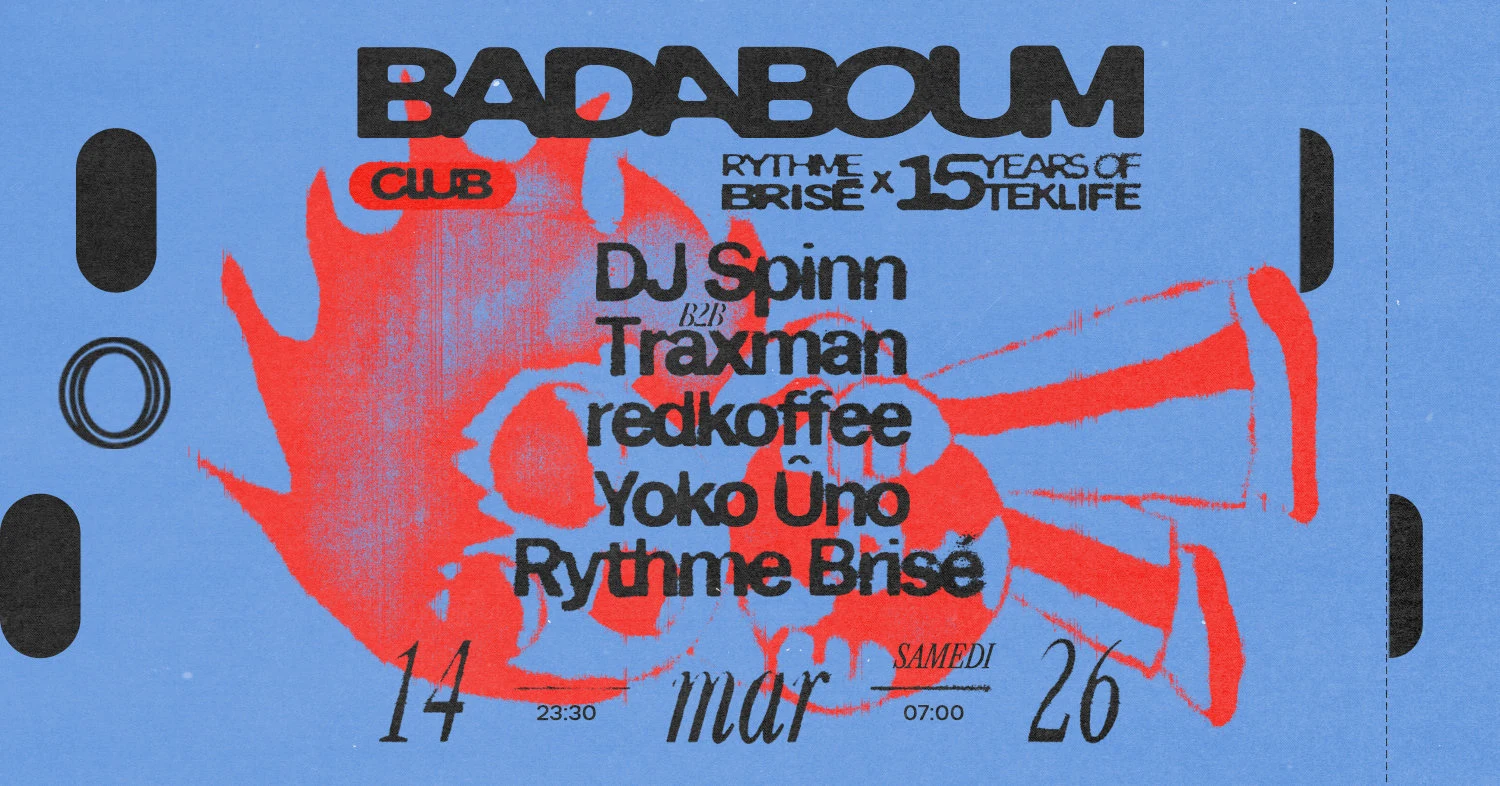 Club — Rythme Brisé X 15 Years Of Teklife