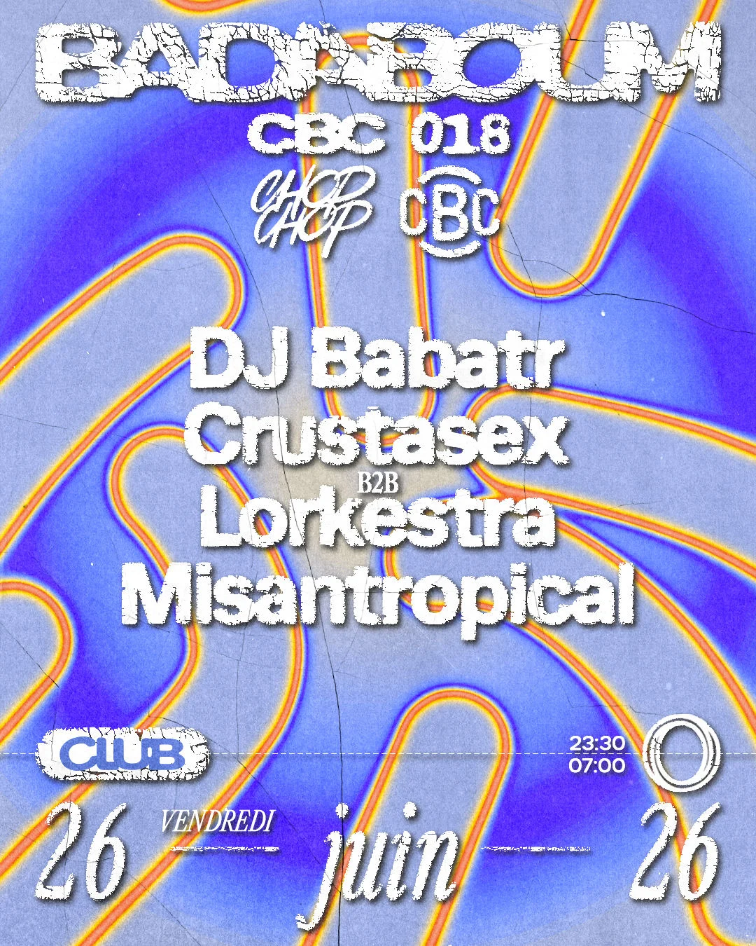 Club — Cbc 018: Dj Babatr, Crustasex, Lorkestra And More