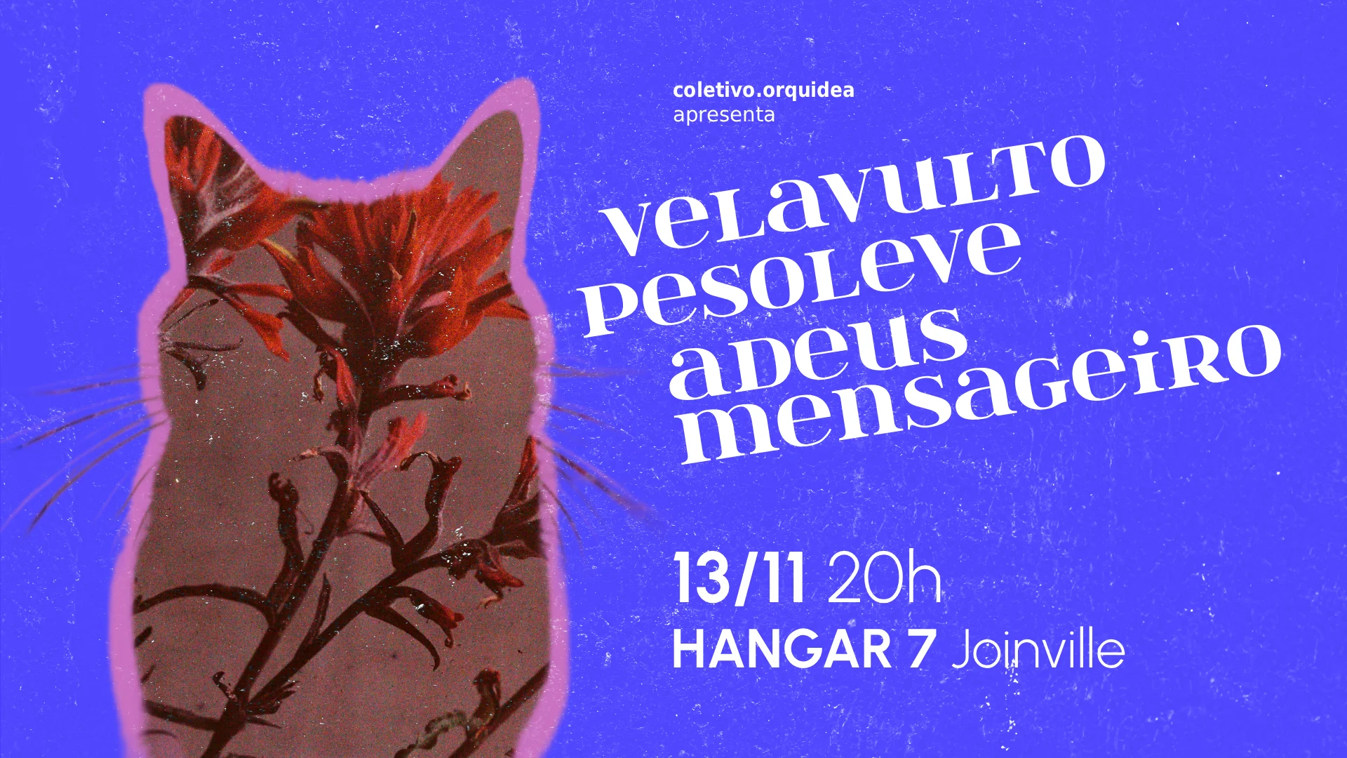 Velavulto, Pesoleve, Adeusmensageiro No Hangar7 Em Joinville
