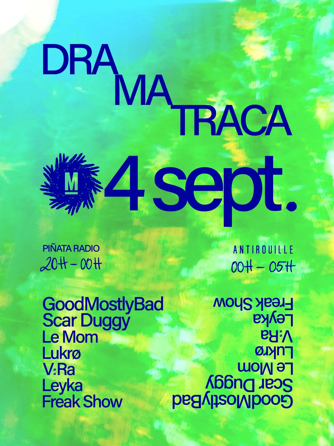 Dra Ma Traca (Drama X Matraca) @Antirouille 04.09.26