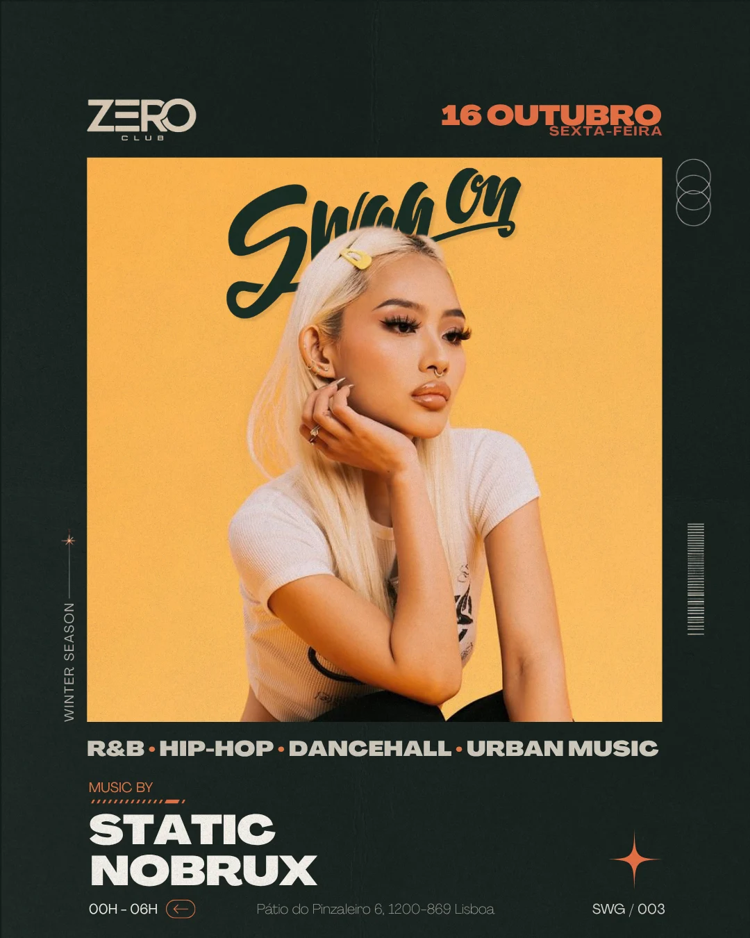 Swag On · Zero Club · 16 Oct