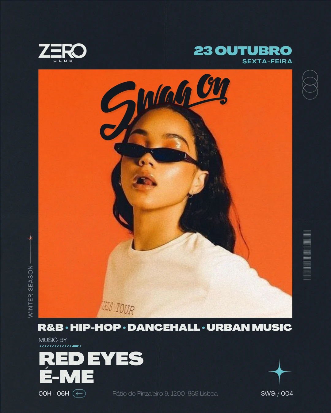 Swag On · Zero Club · 23 Oct