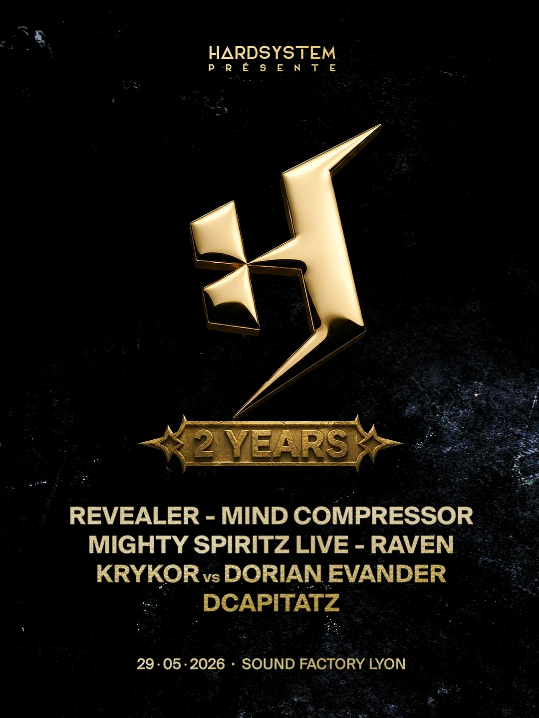 Hardsystem : 2 Years