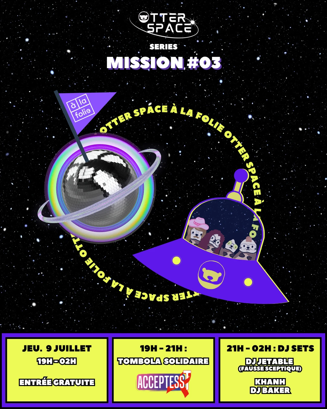 Otter Space Series Mission #03 @ À La Folie
