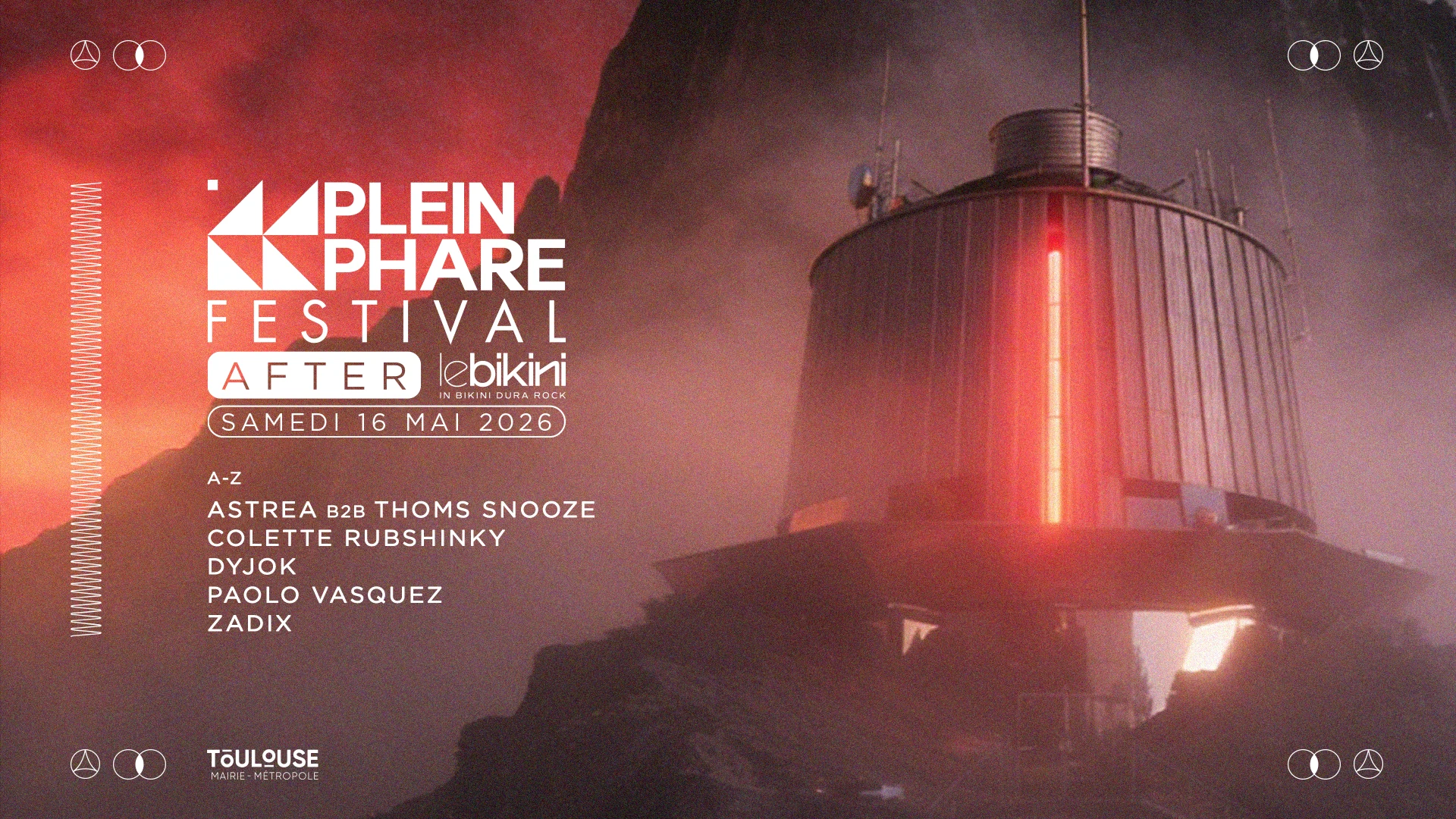 After Le Bikini // Plein Phare Festival 2026