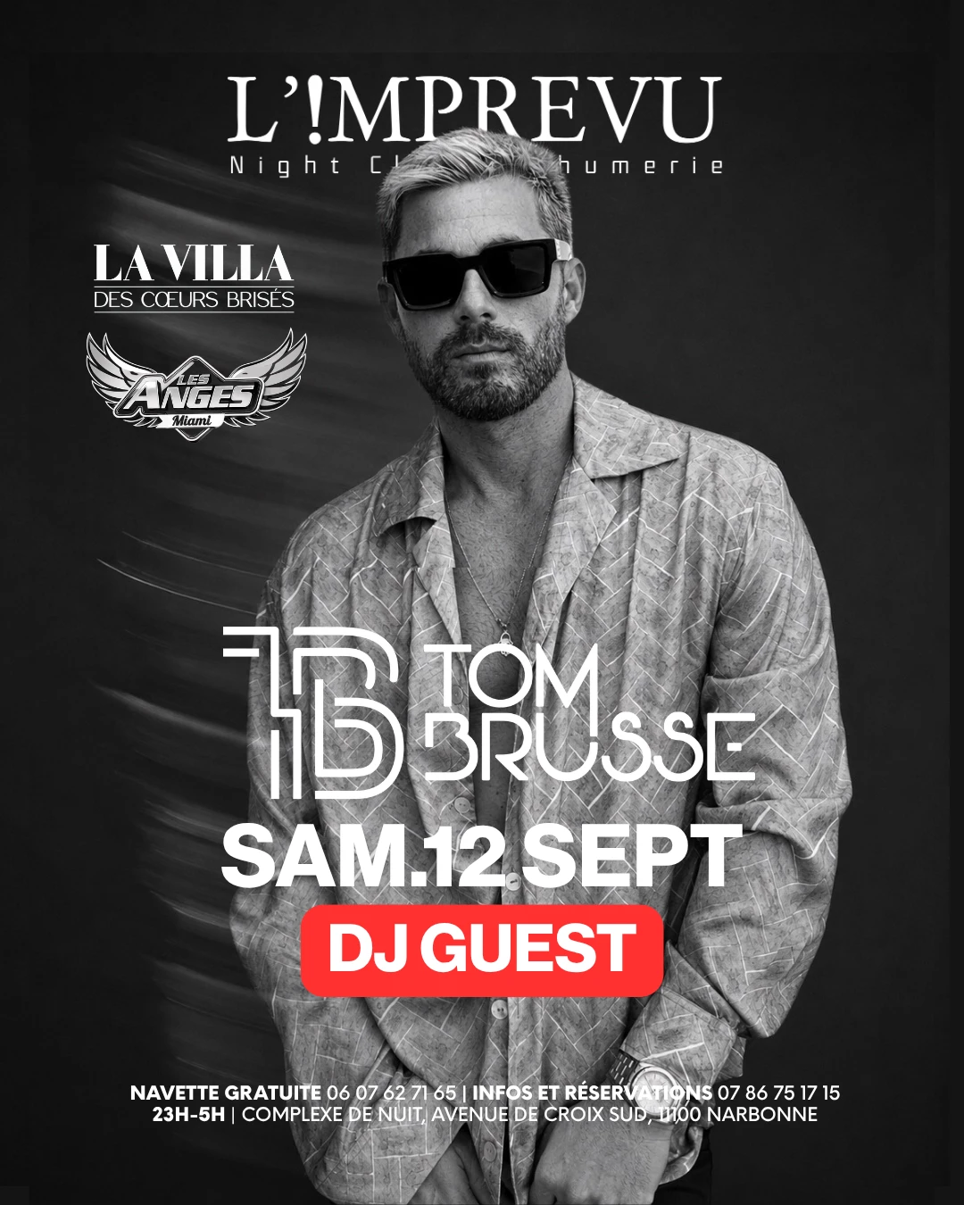 Tom Brusse (Dj Guest) Imprévu Narbonne