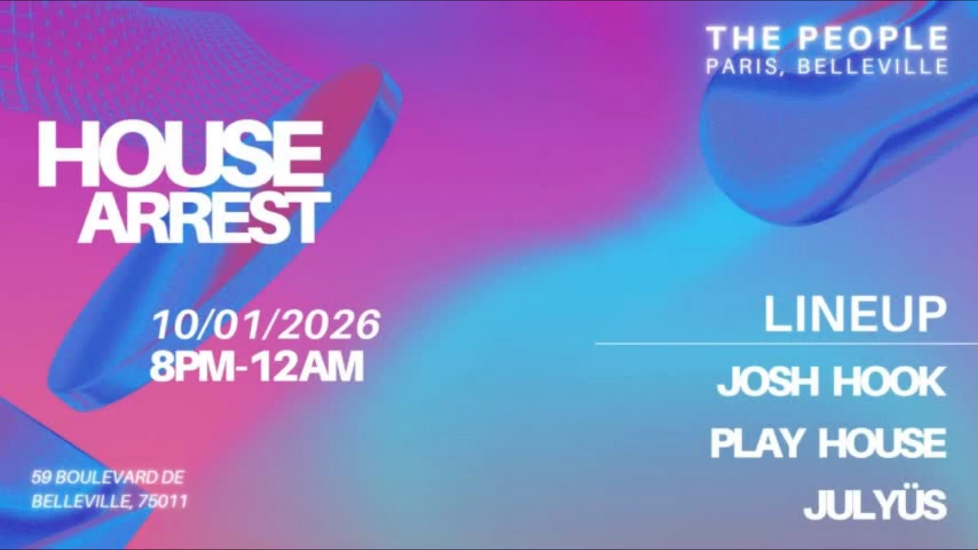 House Of Arrest Avec Josh Hook, Play House & Julyüs