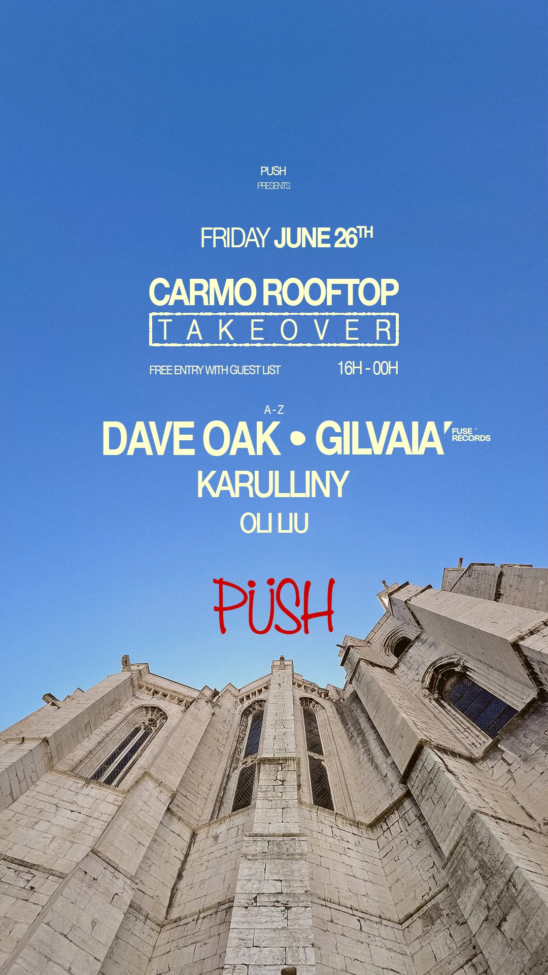 Push X Carmo Rooftop Takeover W/ Dave Oak, Gilvaia & More