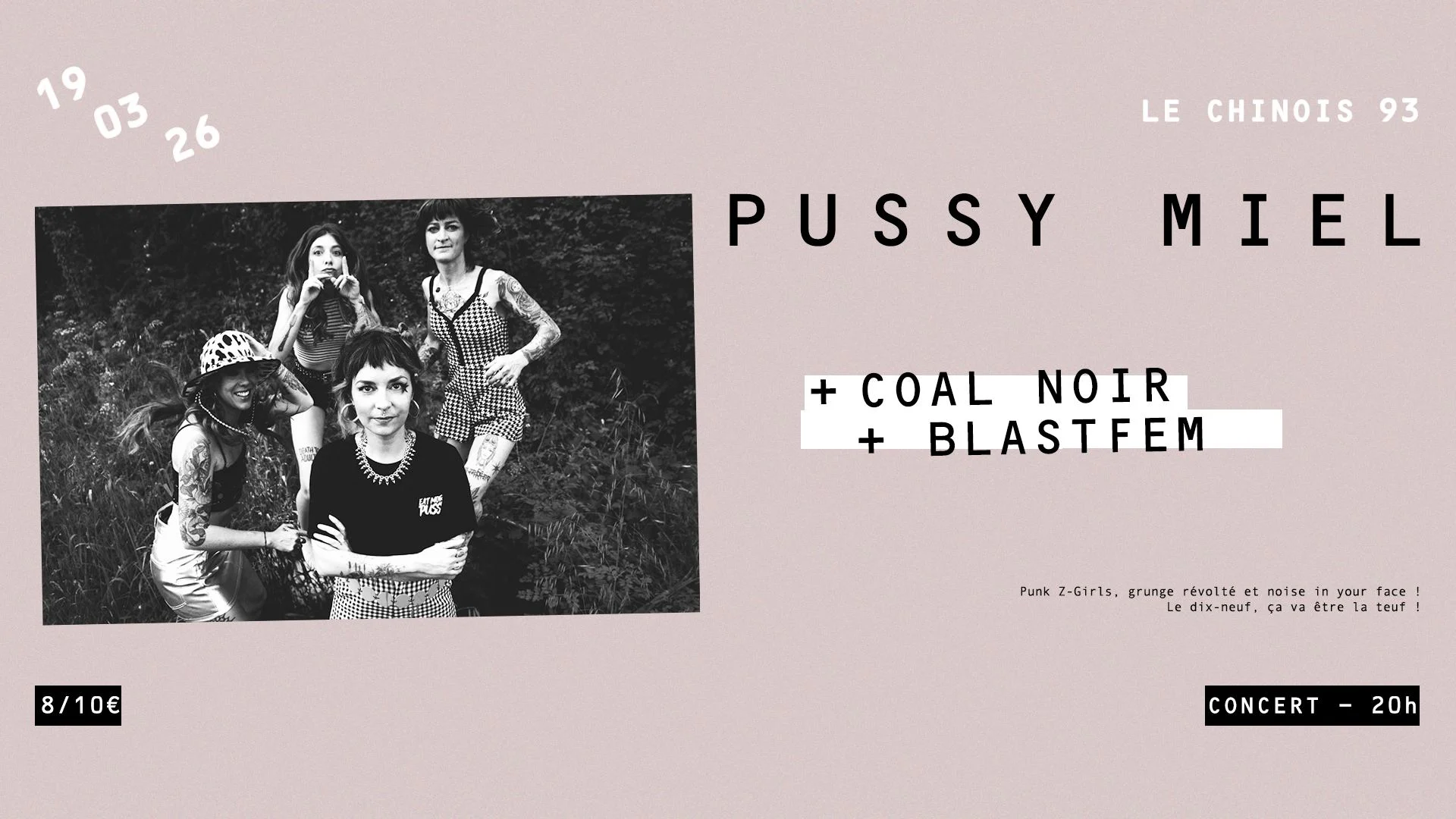 Pussy Miel + Coal Noir + Blastfem