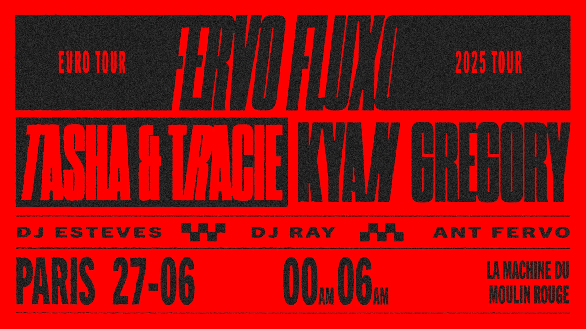 Fervo Fluxo : Tasha & Tracie, Kyan, Dj Ray...