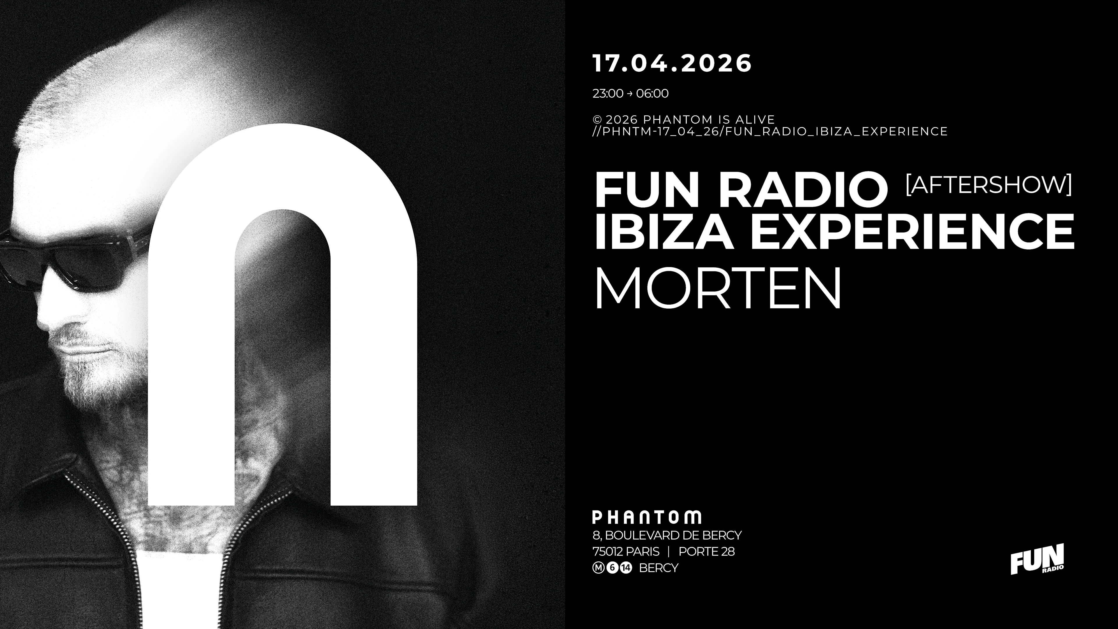Phantom : Morten (Aftershow Fun Radio Ibiza Experience)