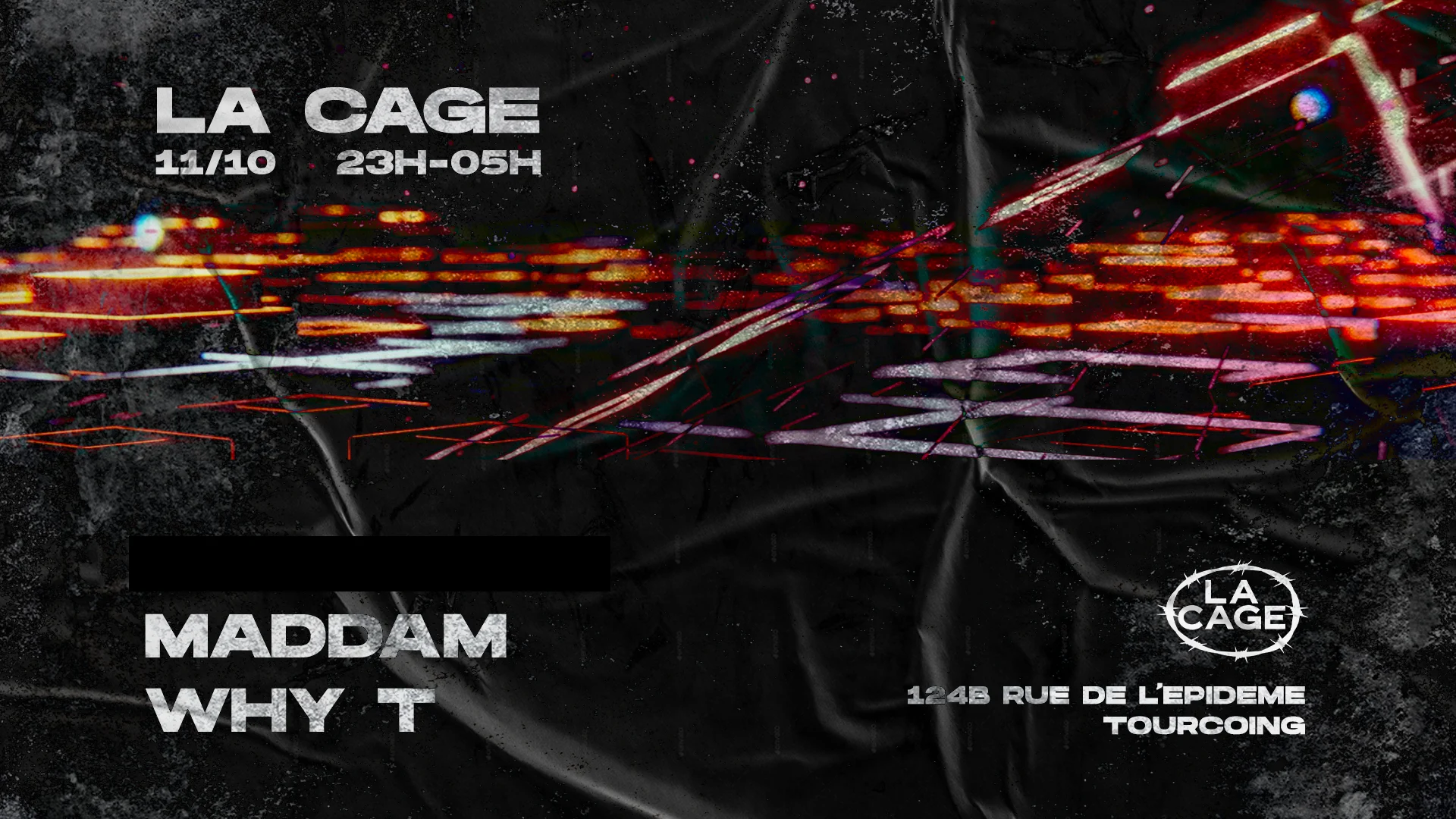 La Cage W/ Why T, Maddam, Templum