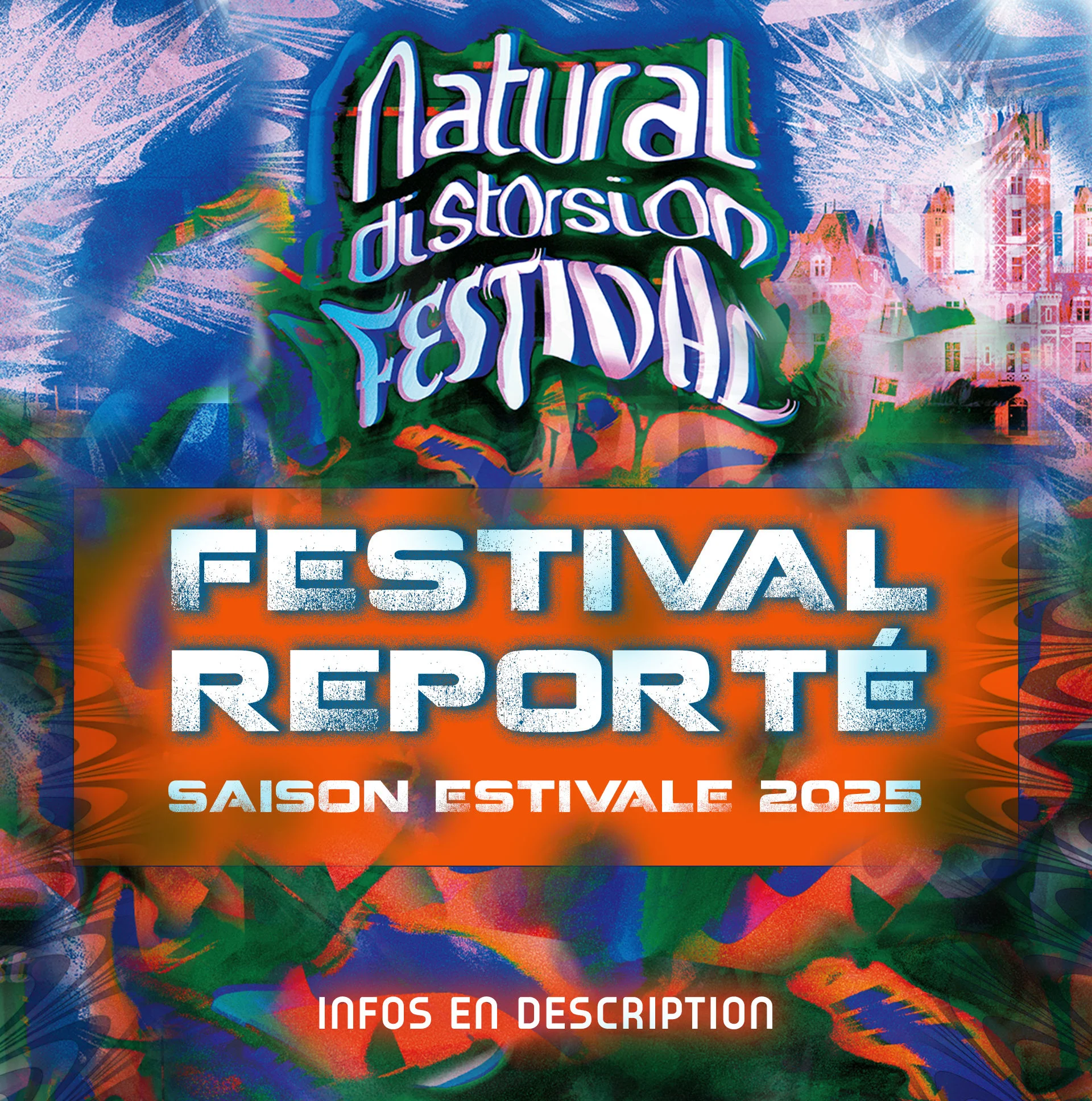 Reporté A Saison 2025 Natural Distorsion Festival