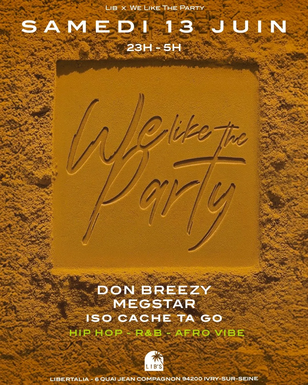 We Like The Party • Samedi 13 Juin