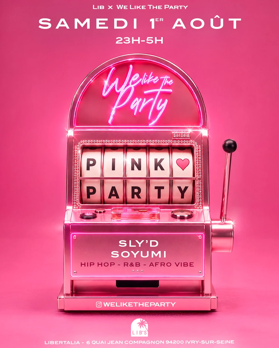 We Like The Party • Samedi 1er Août • Pink Party