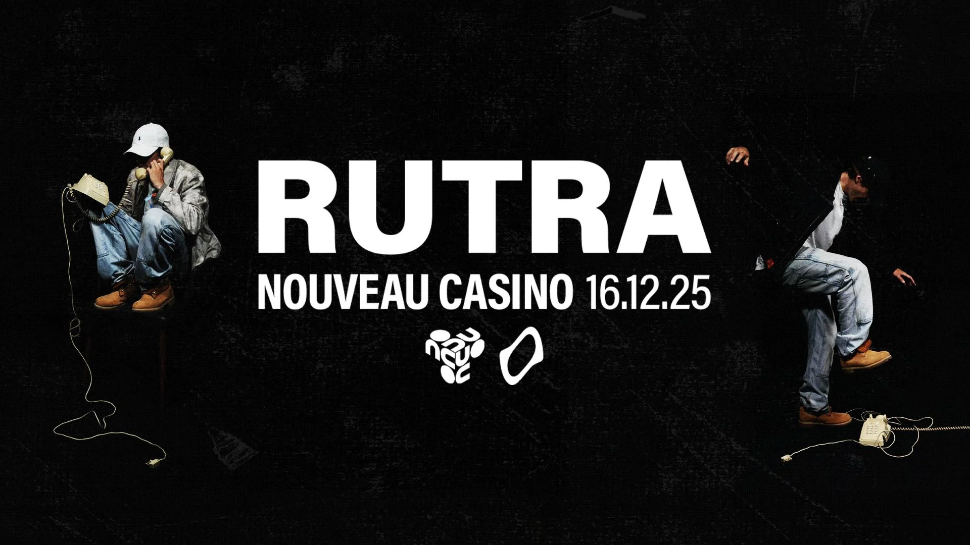 Rutra @Le Nouveau Casino
