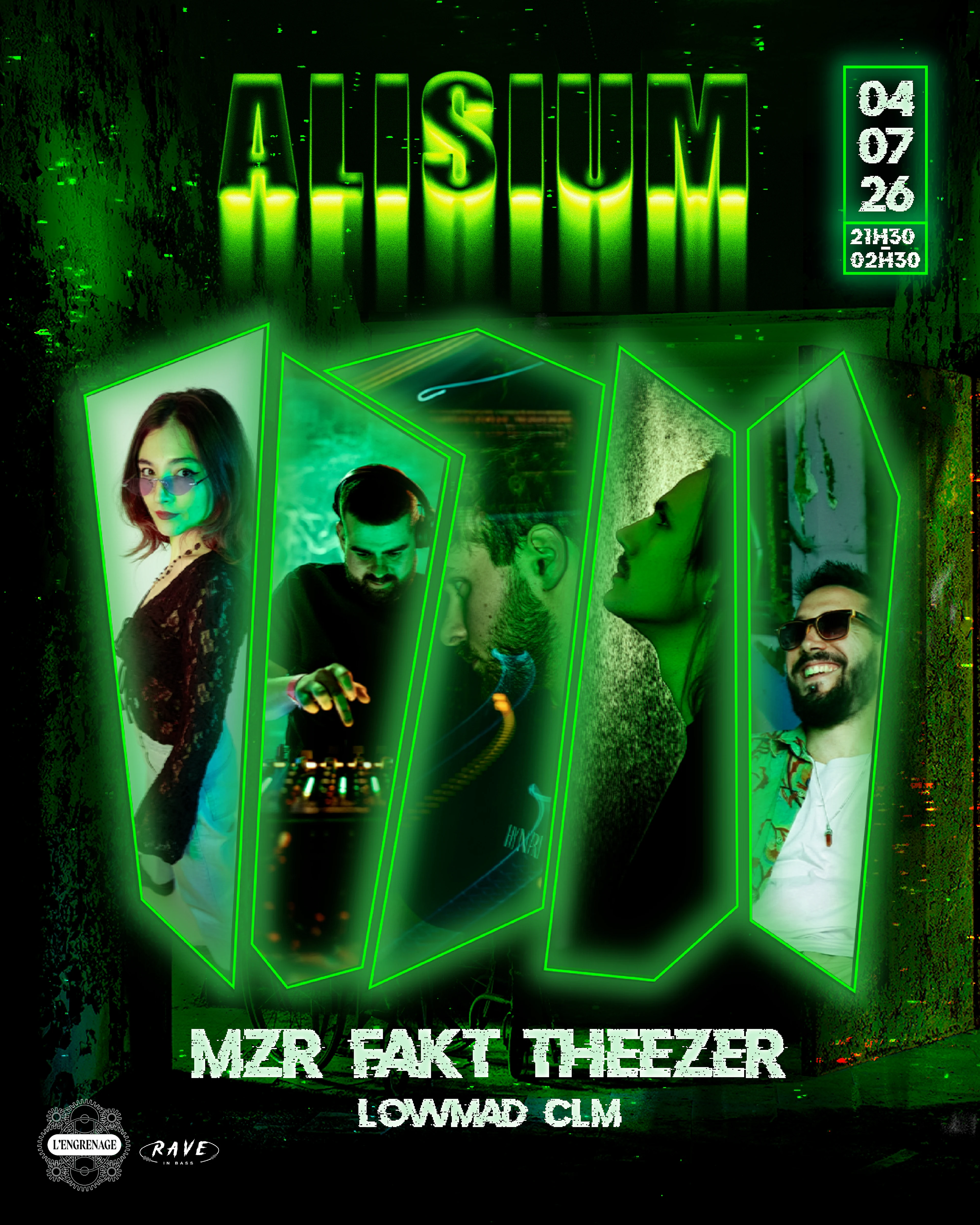 Alisium - 04/07 - Mzr / Theezer / Fakt / Lovvmad / Clm