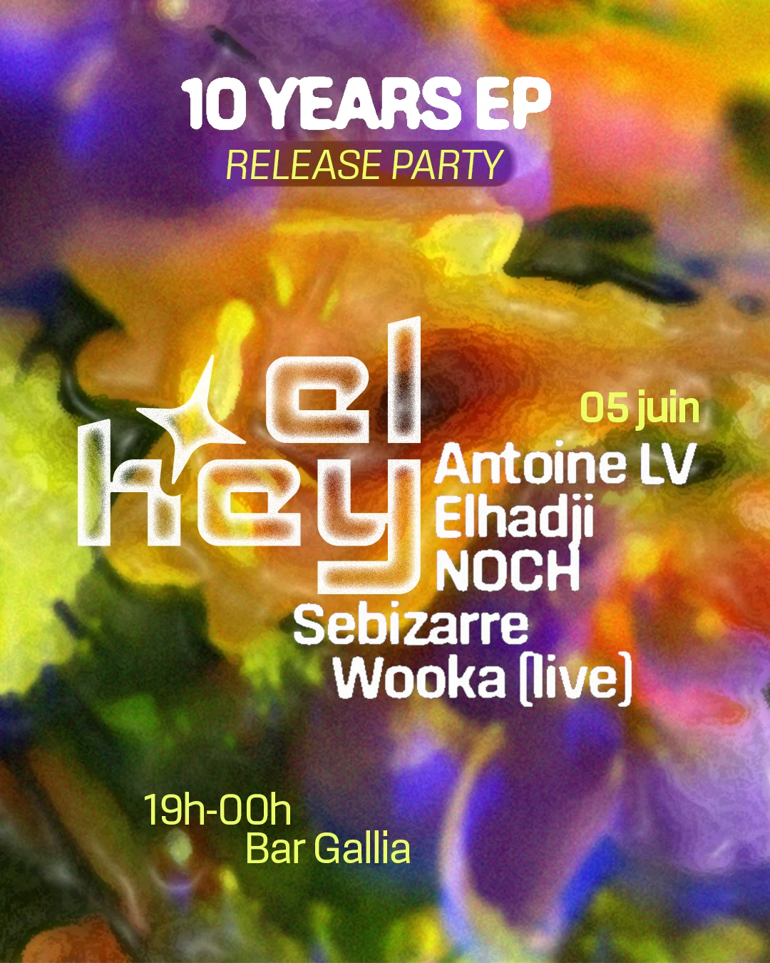 El Hey - 10 Years Ep Release Party