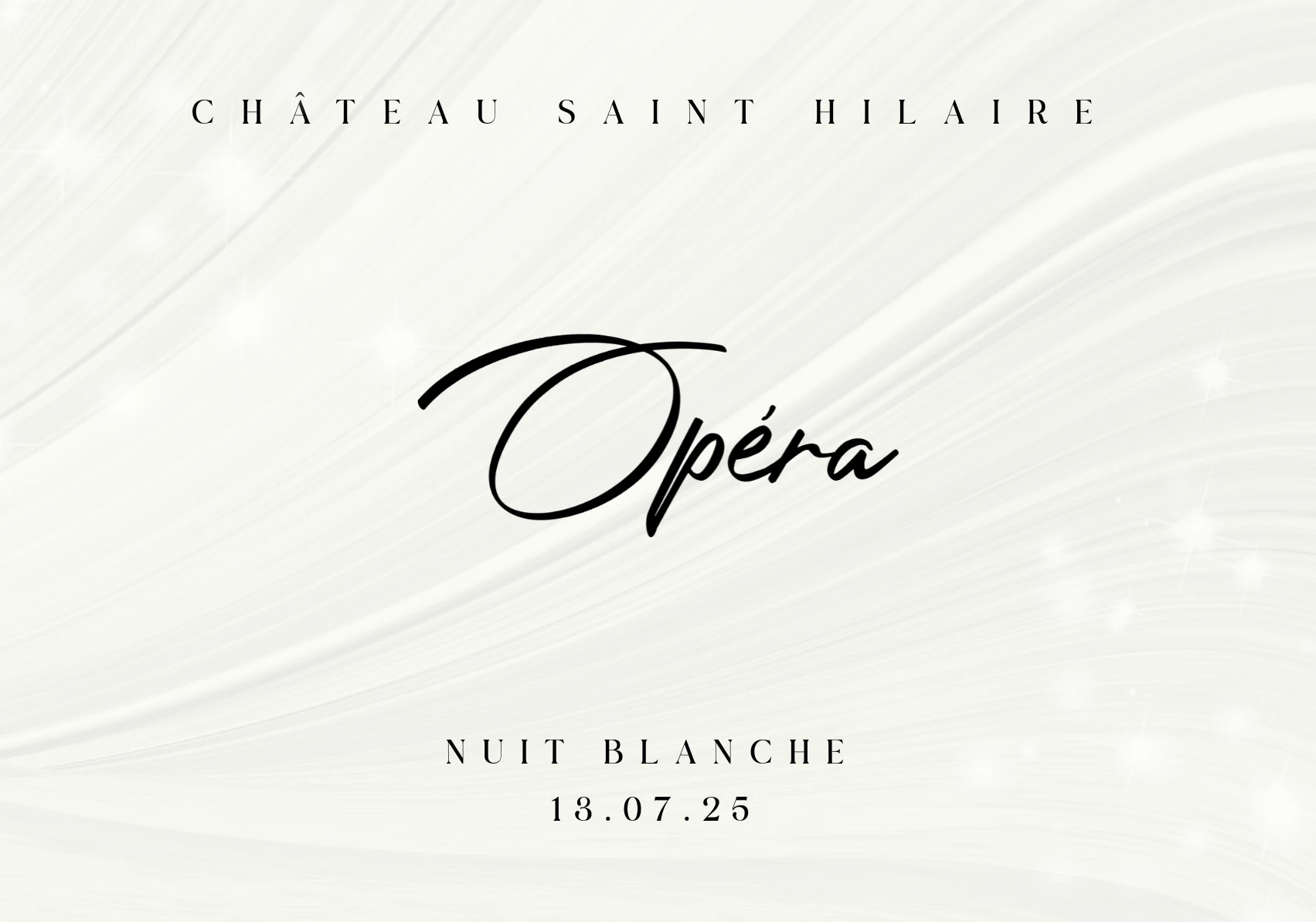 La Nuit Blanche - Château Saint Hilaire