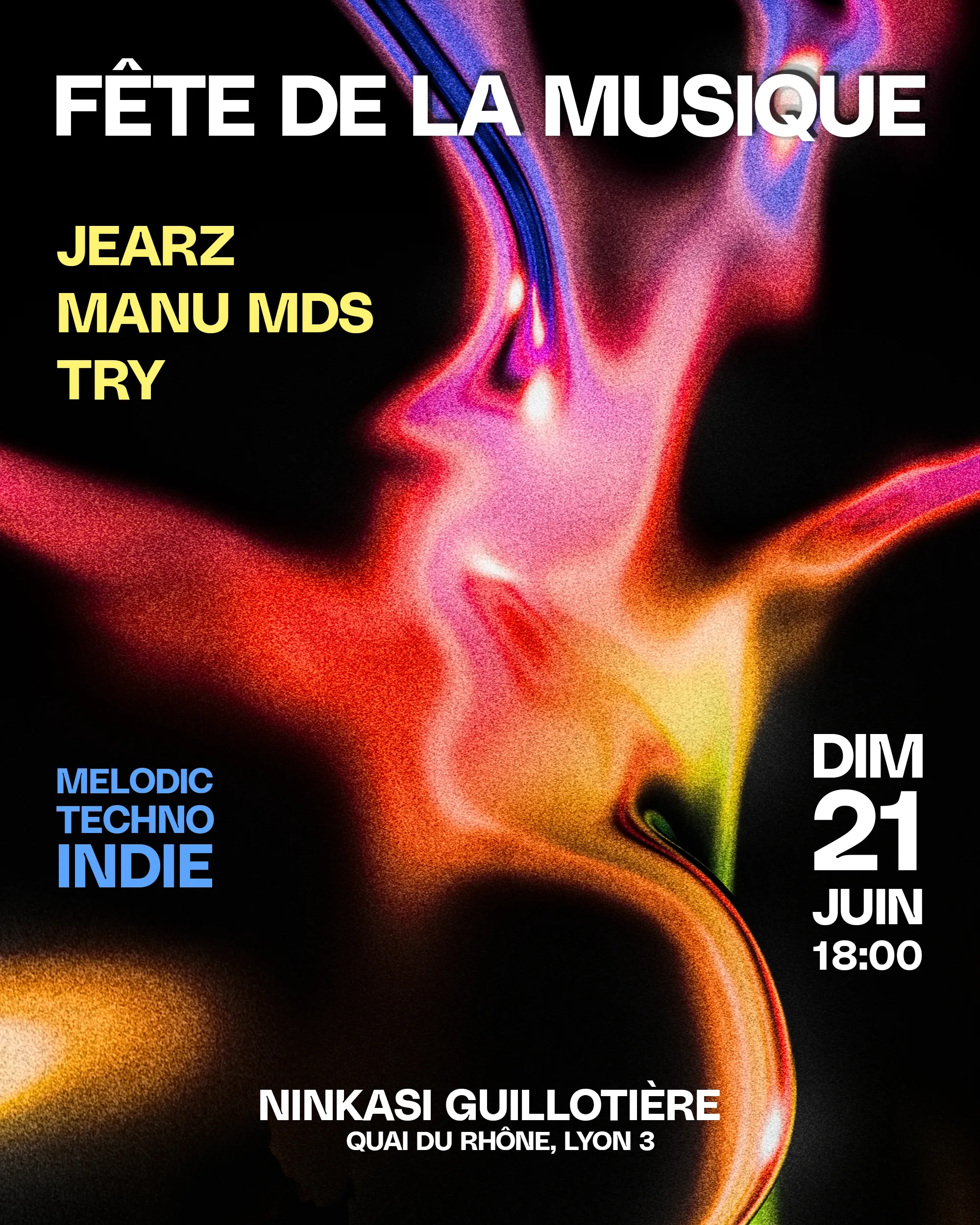 Fête De La Musique : Try + Jearz + Manu Mds