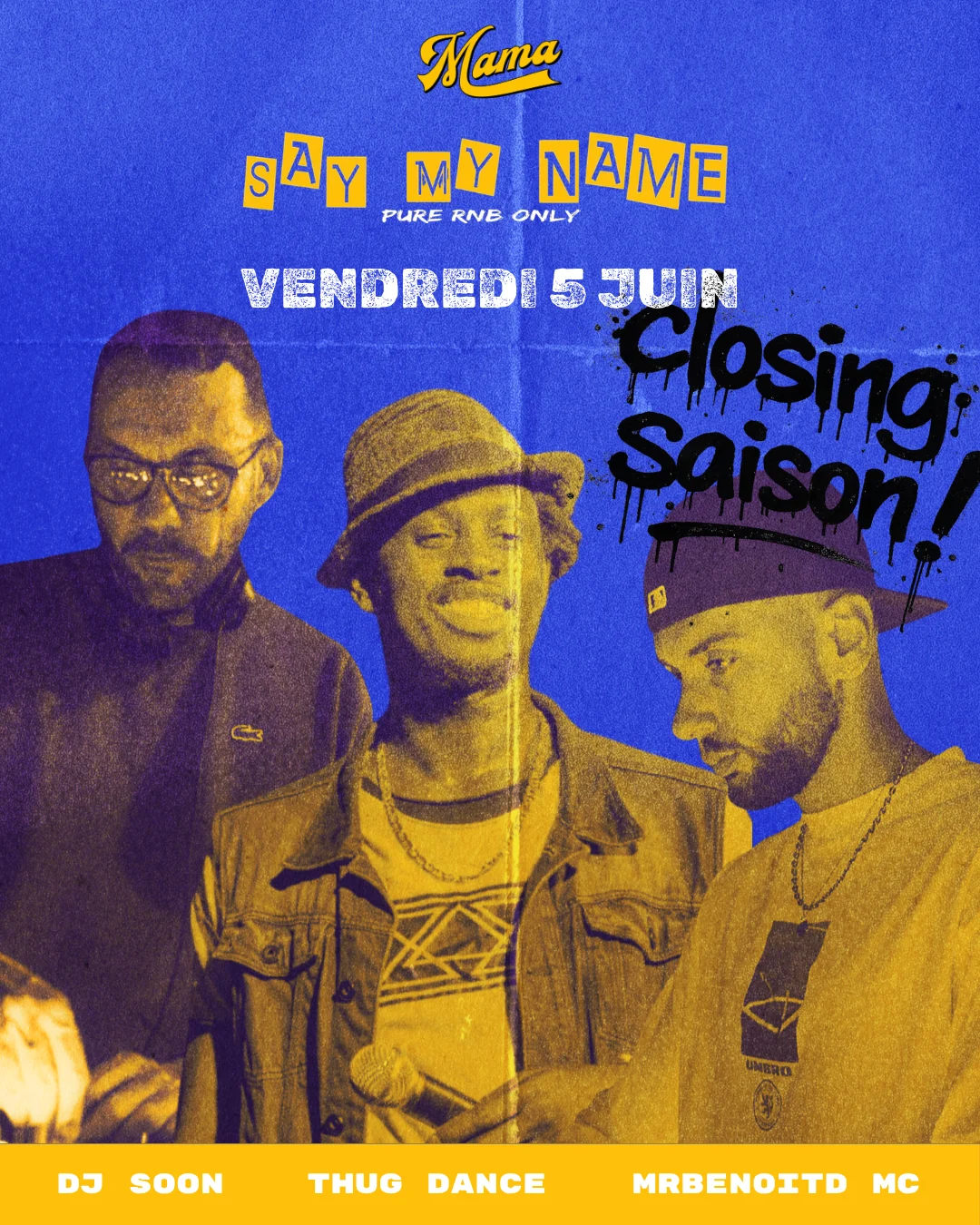 Say My Name Rnb X Mama Marseille - Closing Saison