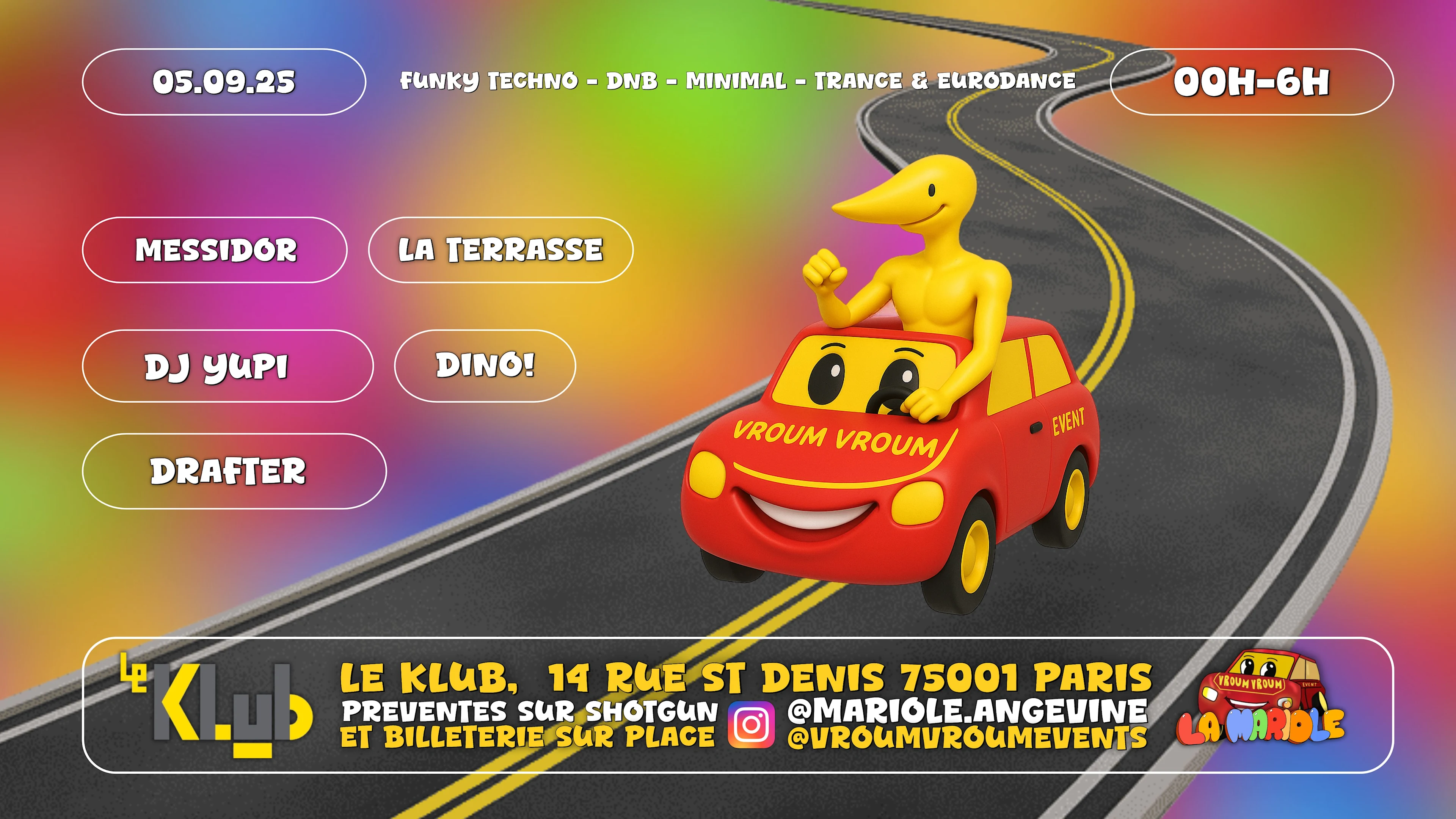 La Mariole X Vroum Vroum : Le Klub
