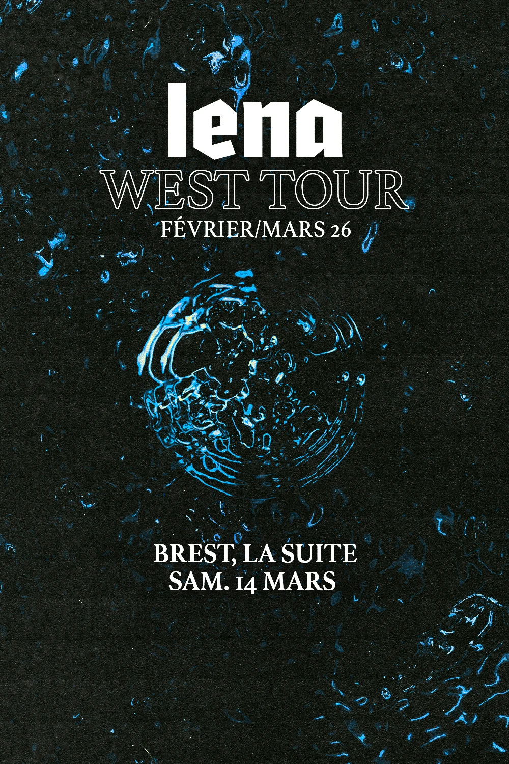 Lena West Tour 26 | Brest