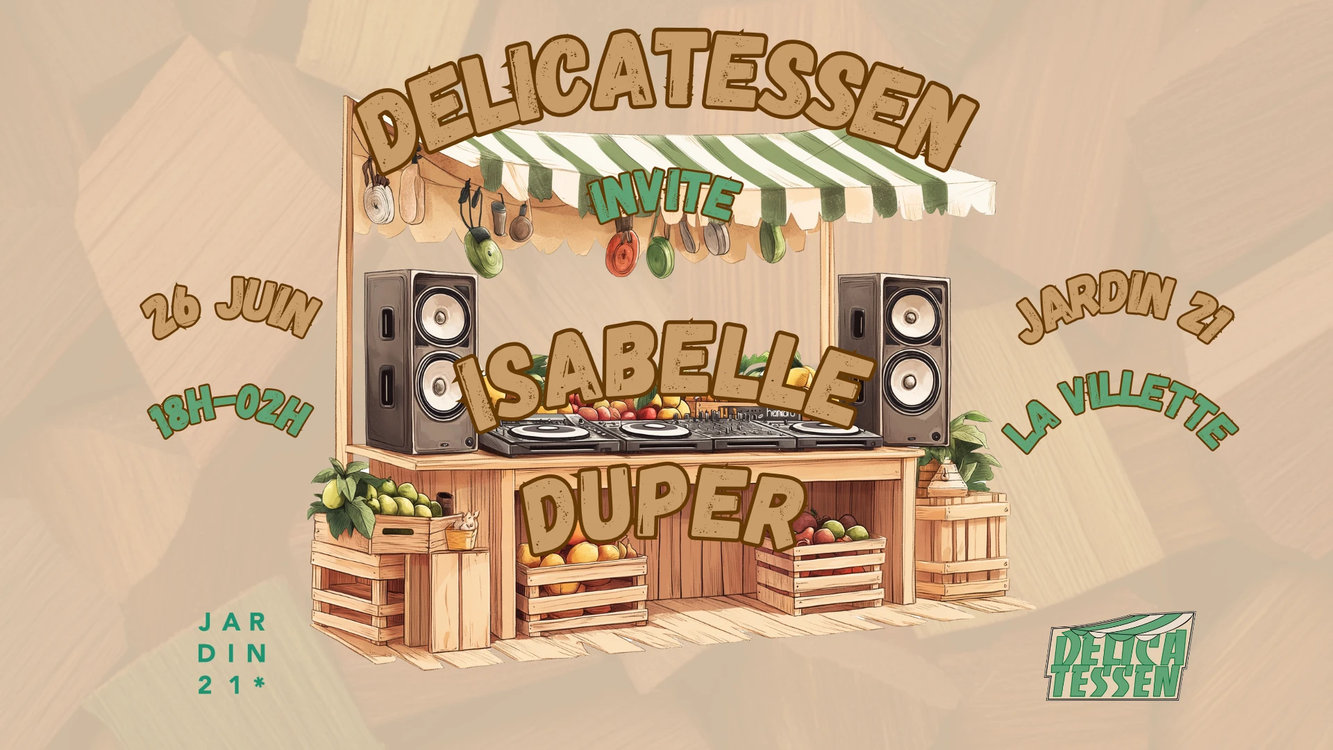 Delicatessen X Jardin21 - Djs Sets