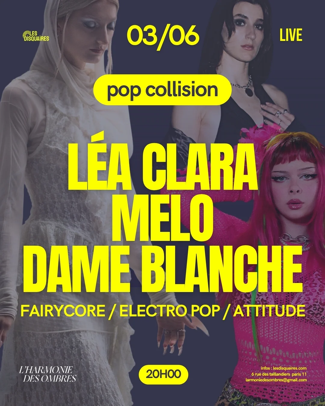 Pop Collision - Dame Blanche X Léa Clara X Melo - Live