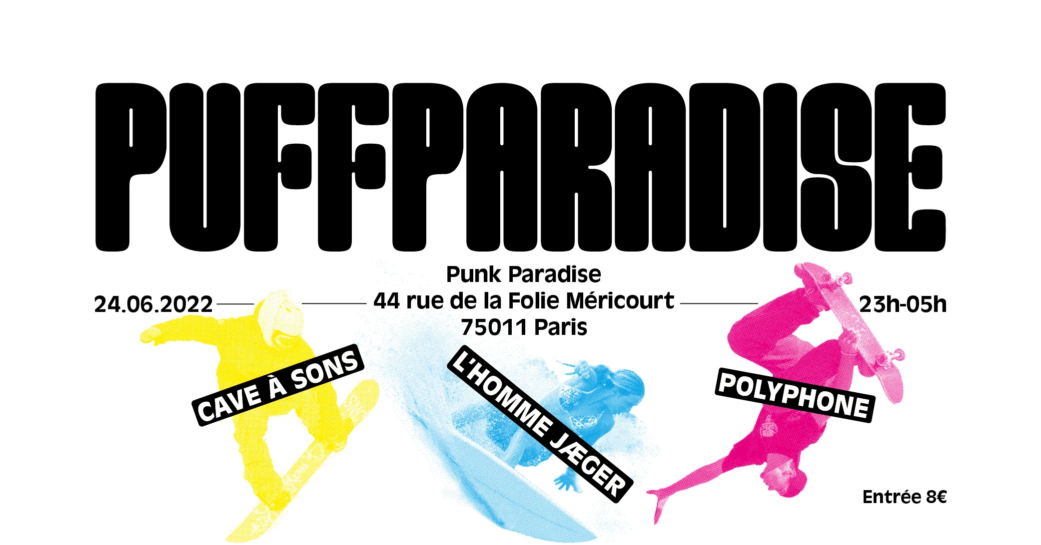 Puff Paradise Ride For L'homme Jæger X Cave À Sons X Polyphone