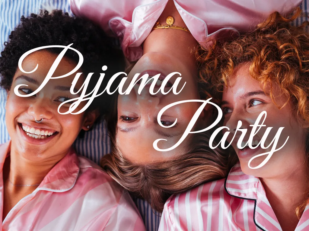 Pyjama Party 100%Girls