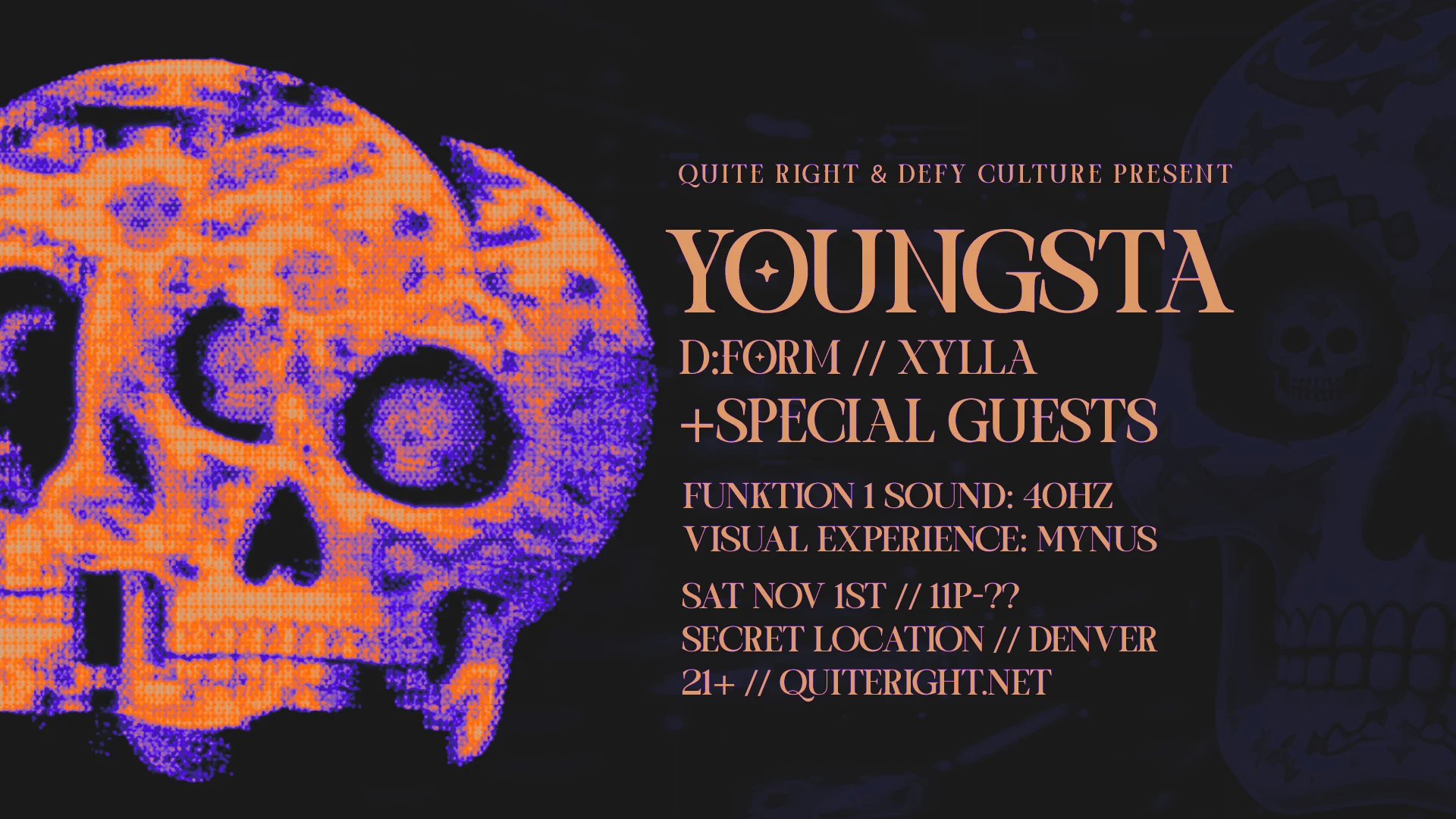 Youngsta W/ D:Form, Xylla + Special Guests