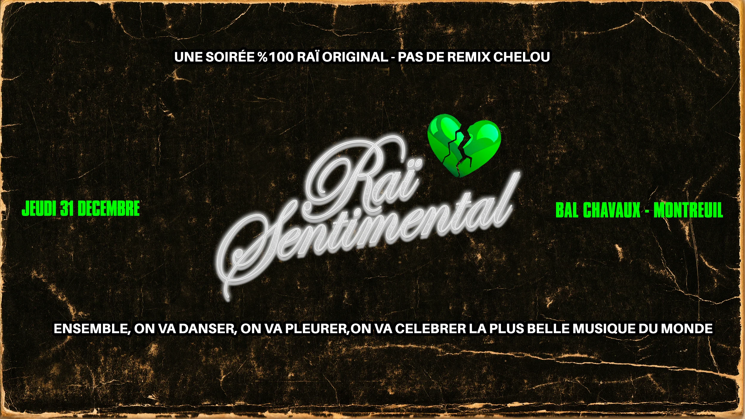 Raï Sentimental, 31 Décembre À Montreuil