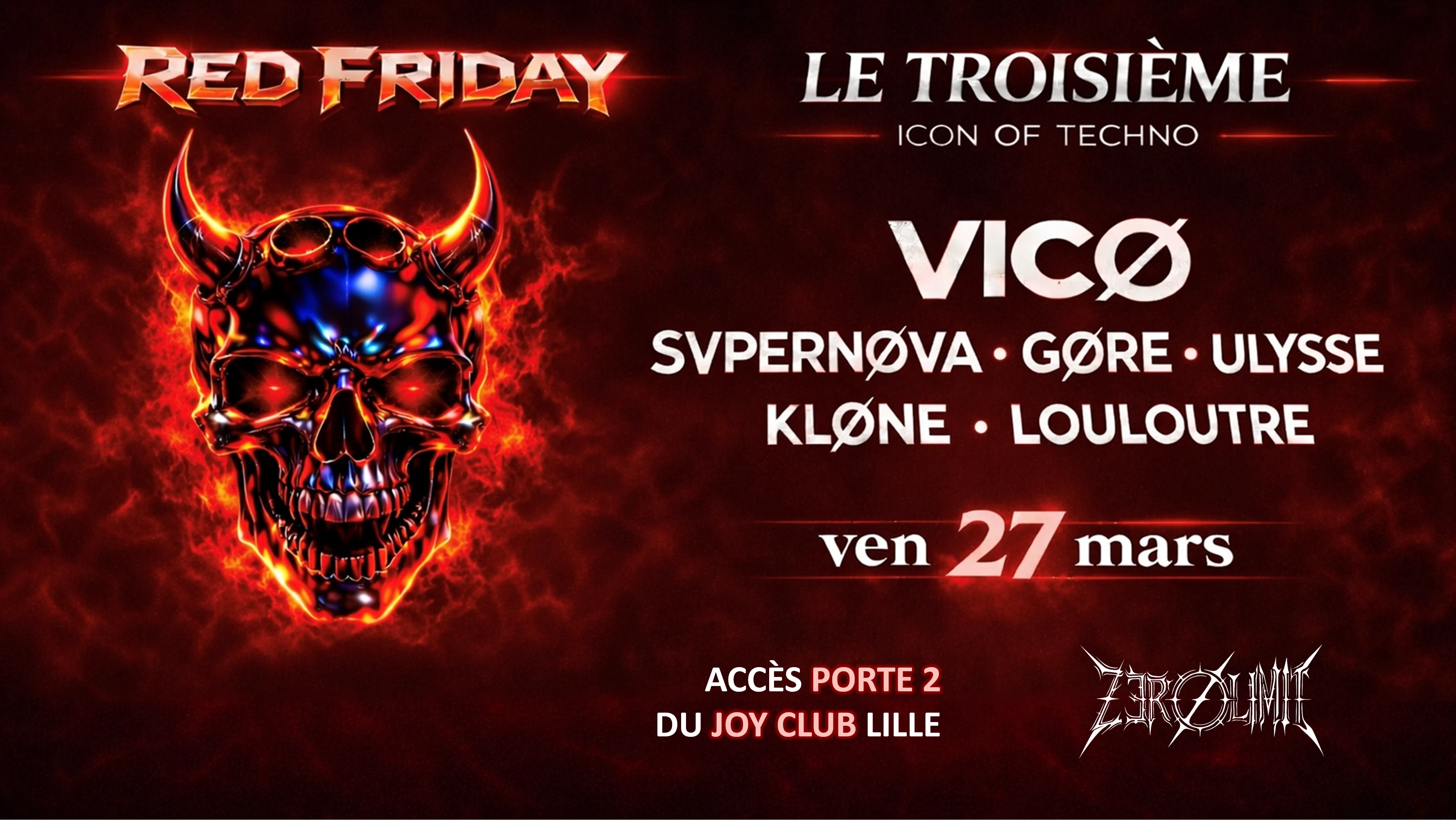 Le Troisième X Zerø Limit Invite: Vicø & More Au Red Friday