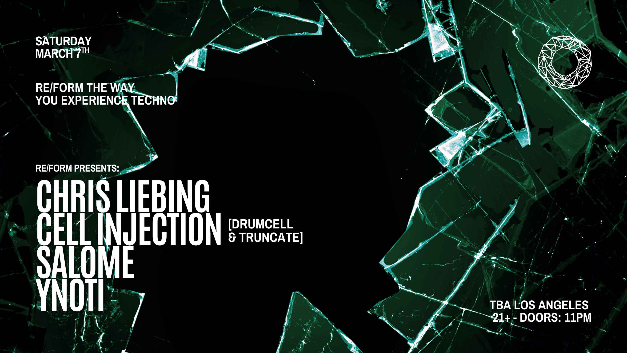 Re/Form Pres: Chris Liebing, Salome, Cell Injection & Ynoti