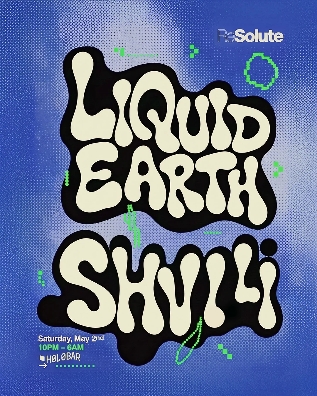 Resolute With Liquid Earth & Shvili