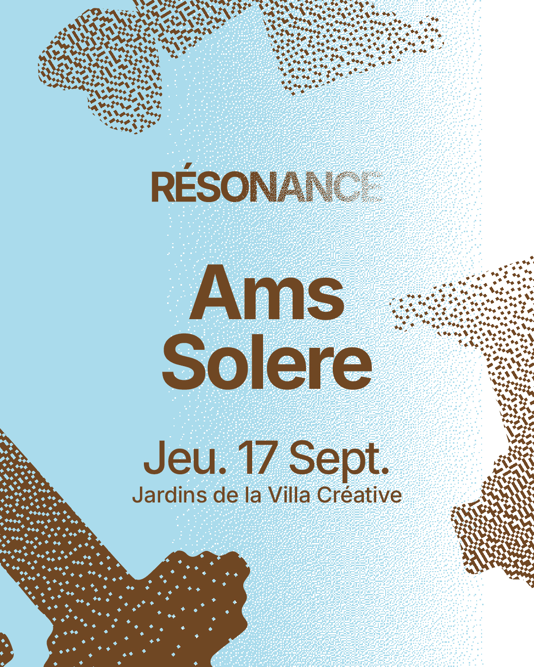 Resonance • Ams & Solere • La Villa Créative