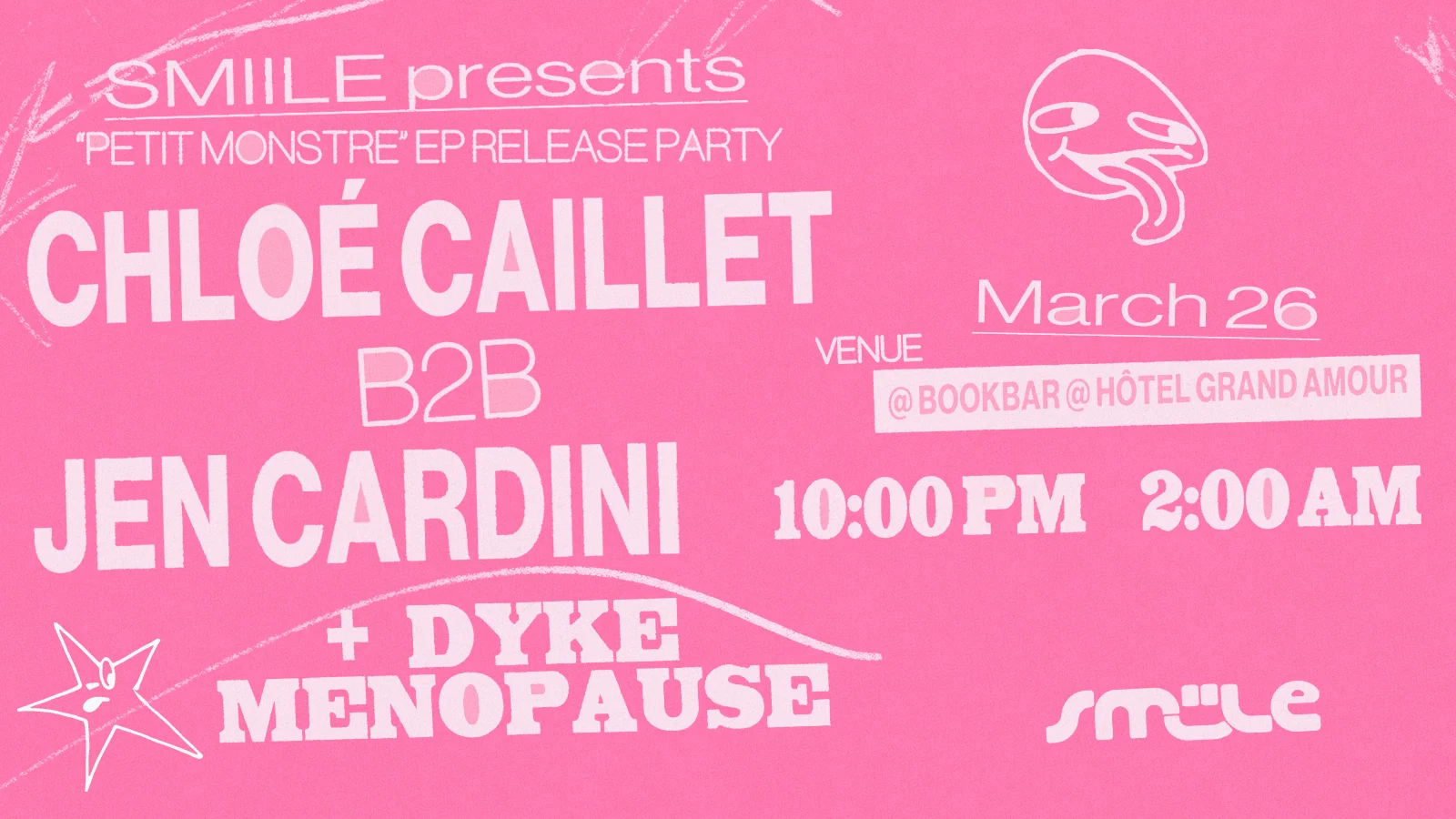 Chloé Caillet Présente Smiile & Jen Cardini Release Party!