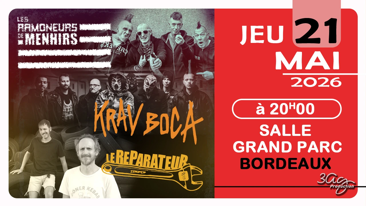 Les Ramoneurs De Menhirs+Krav Boca+Le Reparateur - Bordeaux