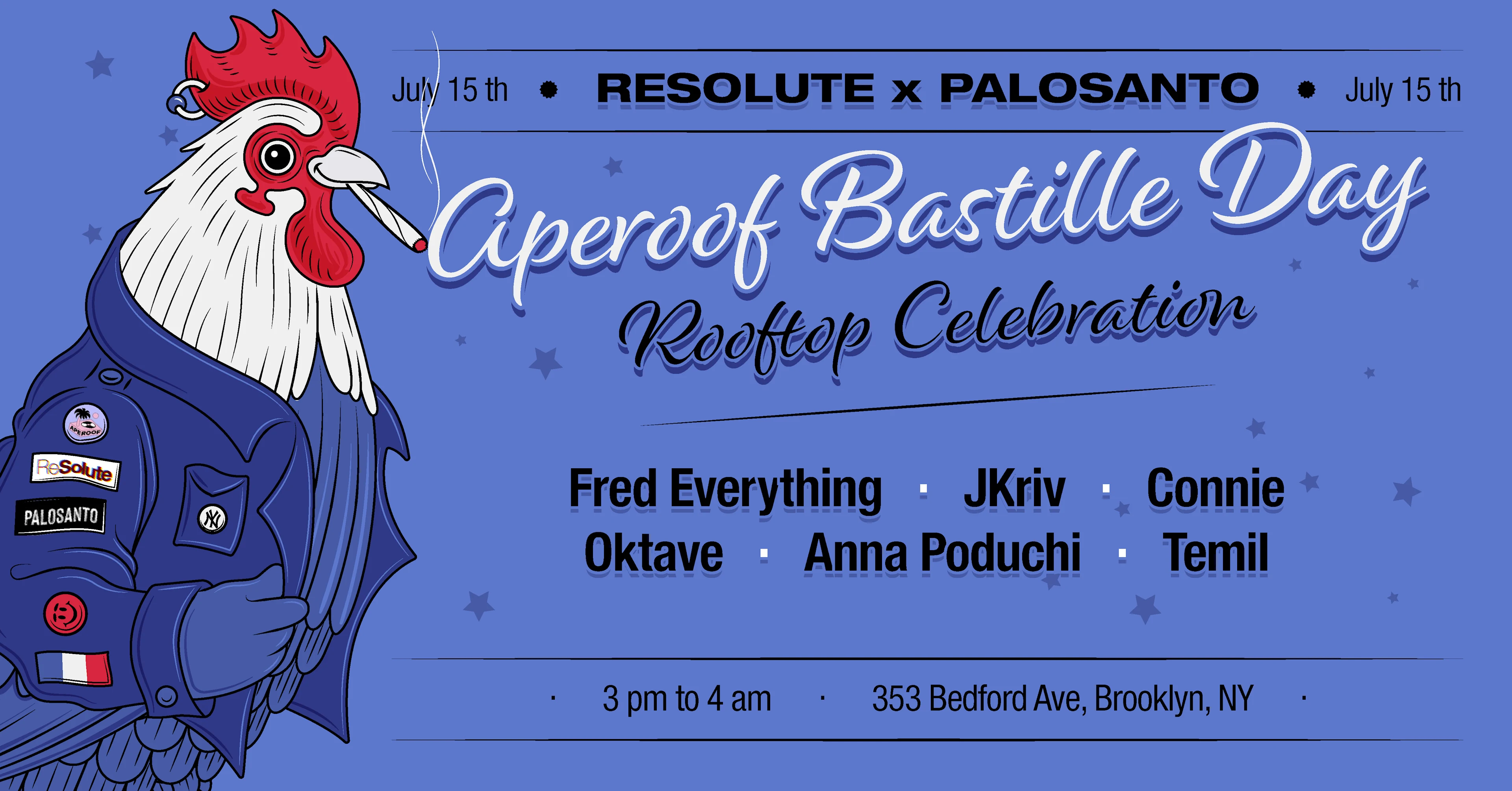 Resolute X Palosanto: Aperoof Bastille Day